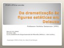 2016 Cartaz - Da dramatização às figuras estéticas em Deleuze 14.jpg