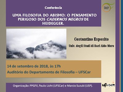  Conferência - UMA FILOSOFIA DO ABISMO: O PENSAMENTO PERIGOSO DOS CADERNOS NEGROS DE HEIDEGGER.