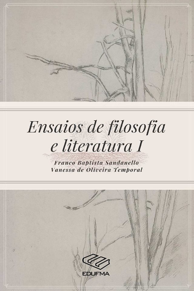 Publicação de livro: Ensaios de Filosofia e Literatura I (EDUFMA, 2018)