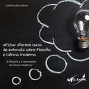 Cartaz - "A filosofia e o nascimento da ciência moderna"