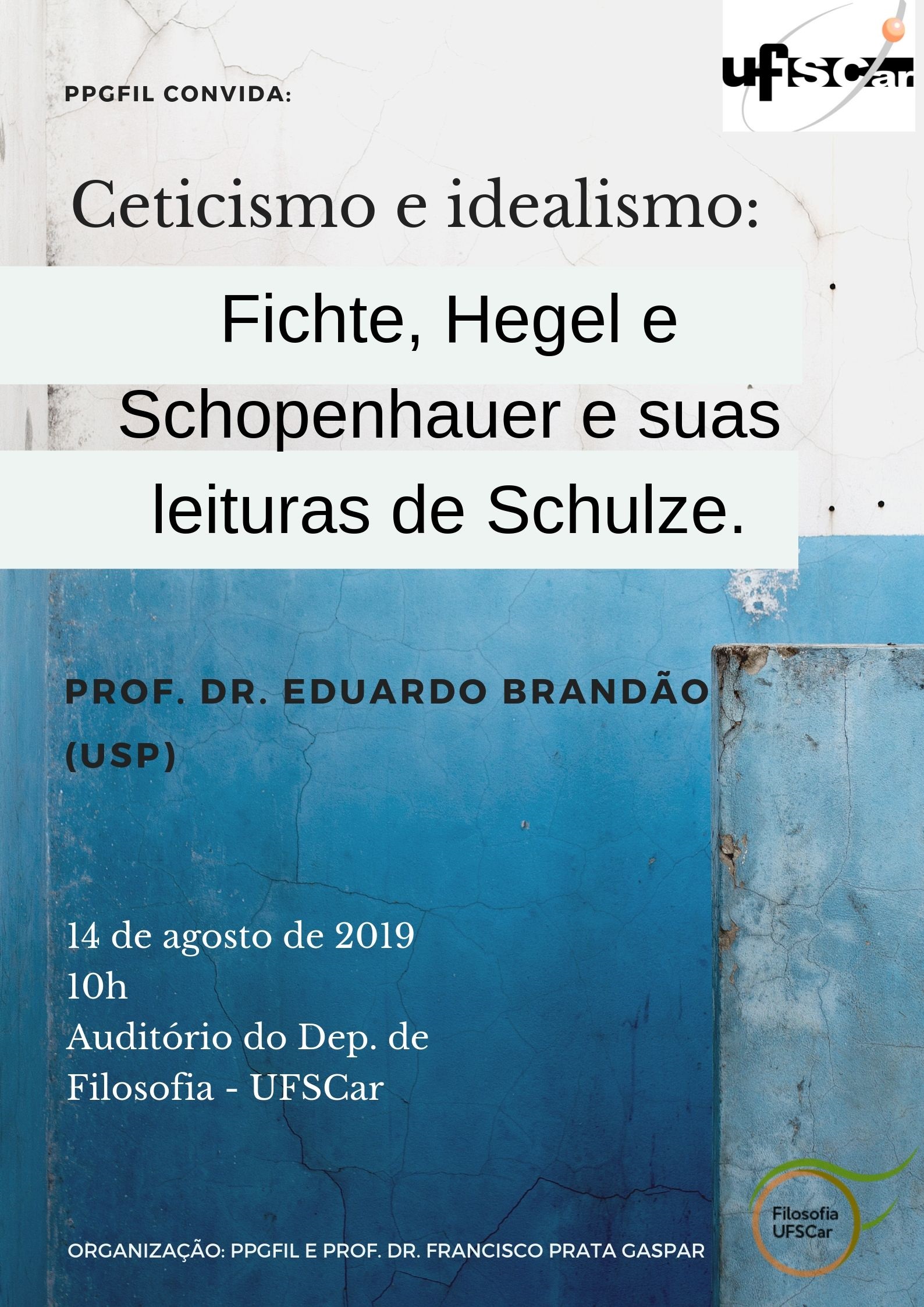 Cartaz: Ceticismo e idealismo
