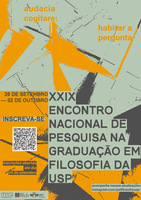 XXIX ENCONTRO NACIONAL DE PESQUISA NA GRADUAÇÃO EM FILOSOFIA DA USP